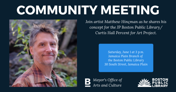 We hope this community meeting to discuss the new art project planned for the front lawn is in your calendar - see you at the JP Branch Library on June 1 at 3pm!