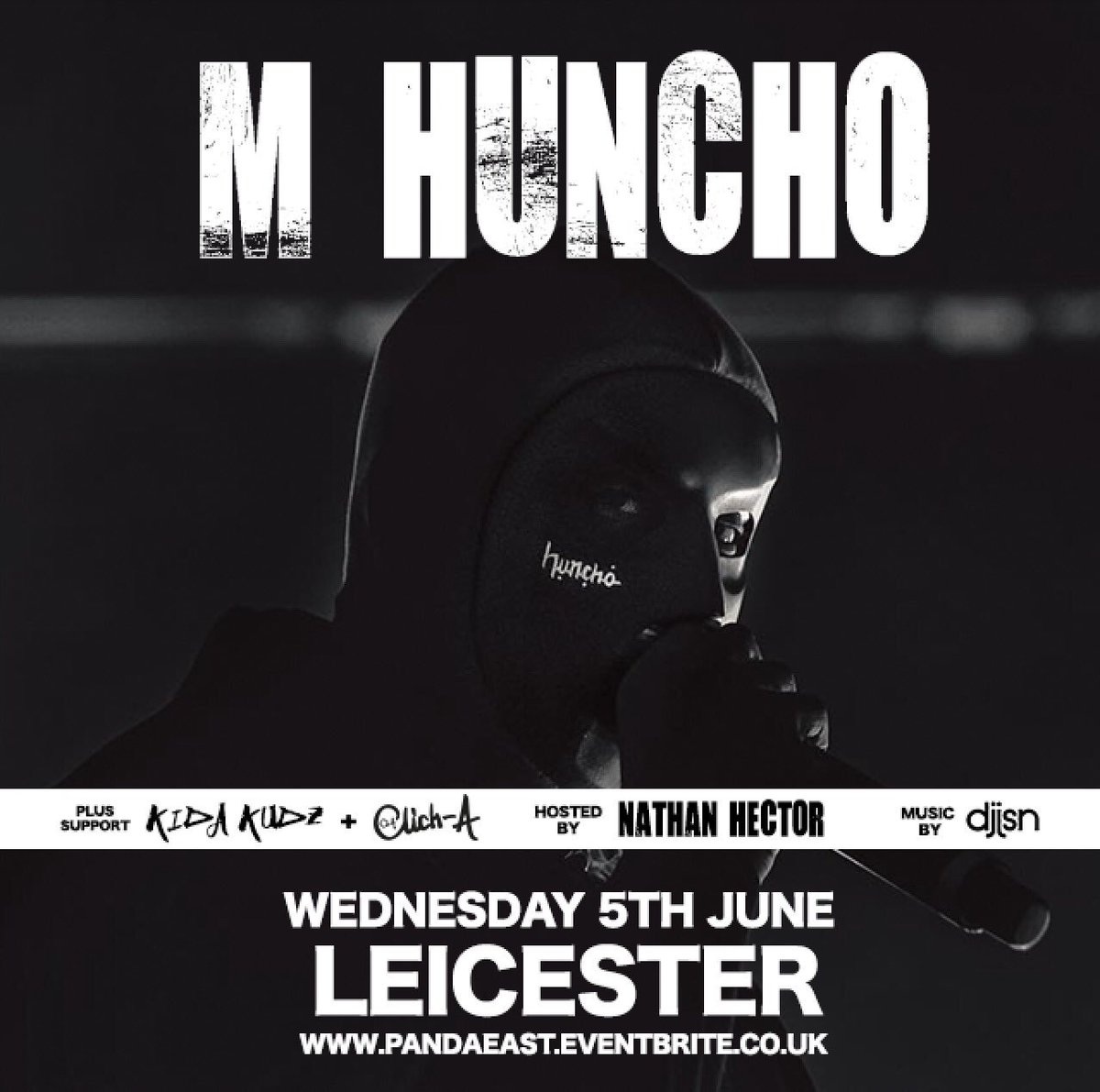 Clich_A_'s tweet photo. Catch me performing live in Leicester alongside M Huncho, Kida Kudz, DJ JSN &amp; More on 5th June. @eastpanda_ for tickets. (Coach from LDN to LEI + Return Available T&amp;Cs)🤘🏾🤘🏾 https://t.co/2MpsWlxQ1a