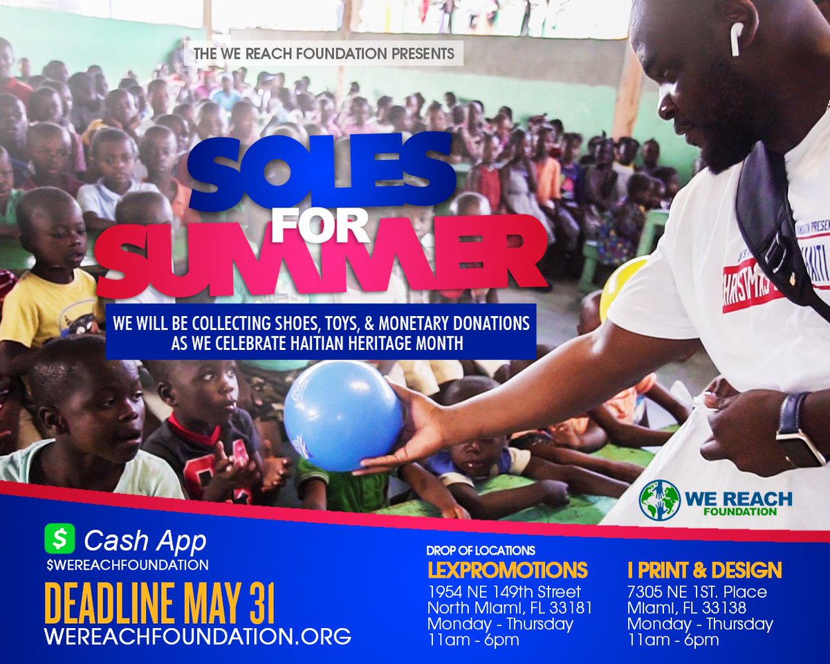 🇭🇹Celebrate Haitian Heritage Month with The We Reach Foundation this May by giving back to the Haitian Community. We'll be collecting shoes, toys, &amp; monetary donations for the children of Haiti in preparation of summer. Please view flyer for details. #HAITIANHERITAGEMONTH #Haiti