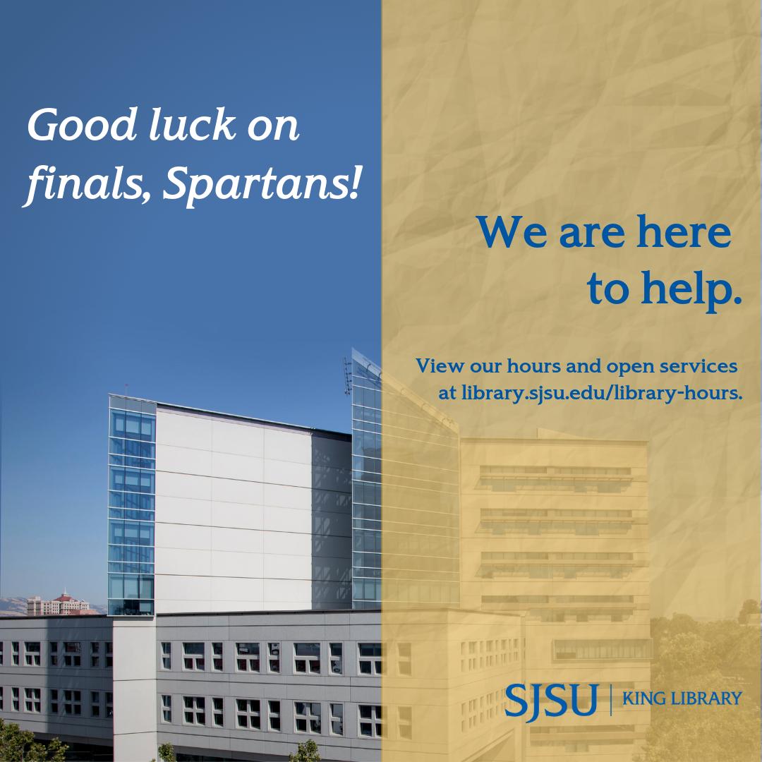 sjsulibrary's tweet photo. Hi #SJSUSpartans, did you know we're open 24 hours Sun.-Thurs. and until 12am on Fri., 5/17? That's right! We've got quiet spaces for you to study in and plenty of online resources for any last minute research needs. #finalsweek2019 #studentsuccess #spartanup #sjsu #sjsulibrary https://t.co/ohr2UiOSHq