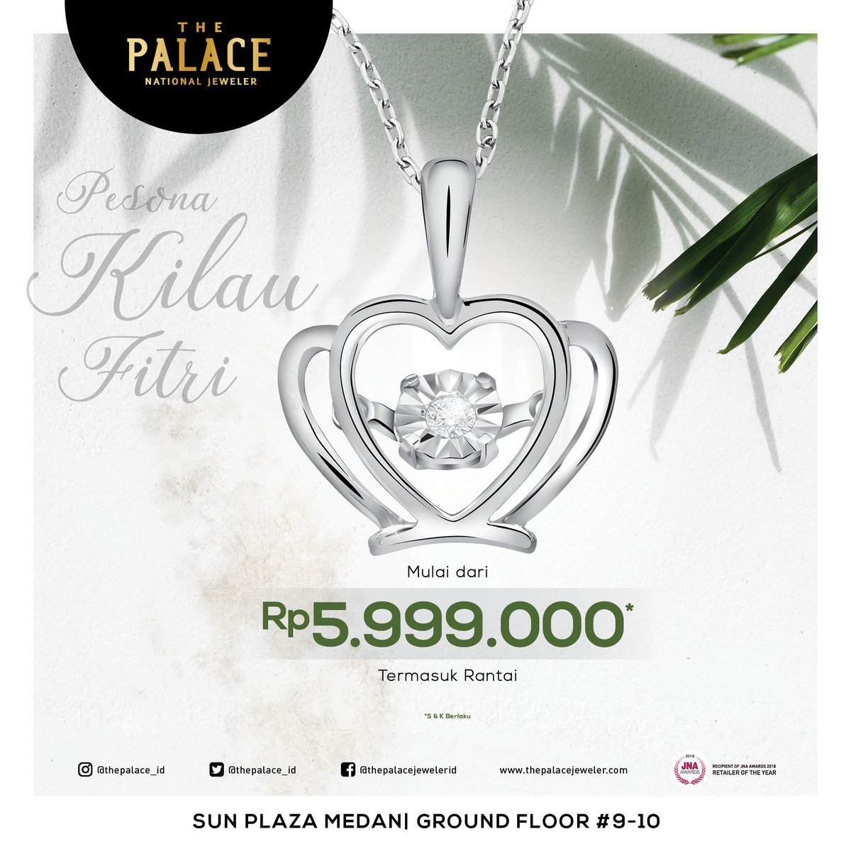 SUN_PLAZA's tweet image. Tampil elegan bersahaja dengan liontin cantik dari The Palace di bulan suci ini. Dapatkan liontin berkilau ini dengan harga spesial di The Palace SUN Plaza.

#PromoRamadanSunPlaza
#ColourfulRamadhan
#SunPlaza