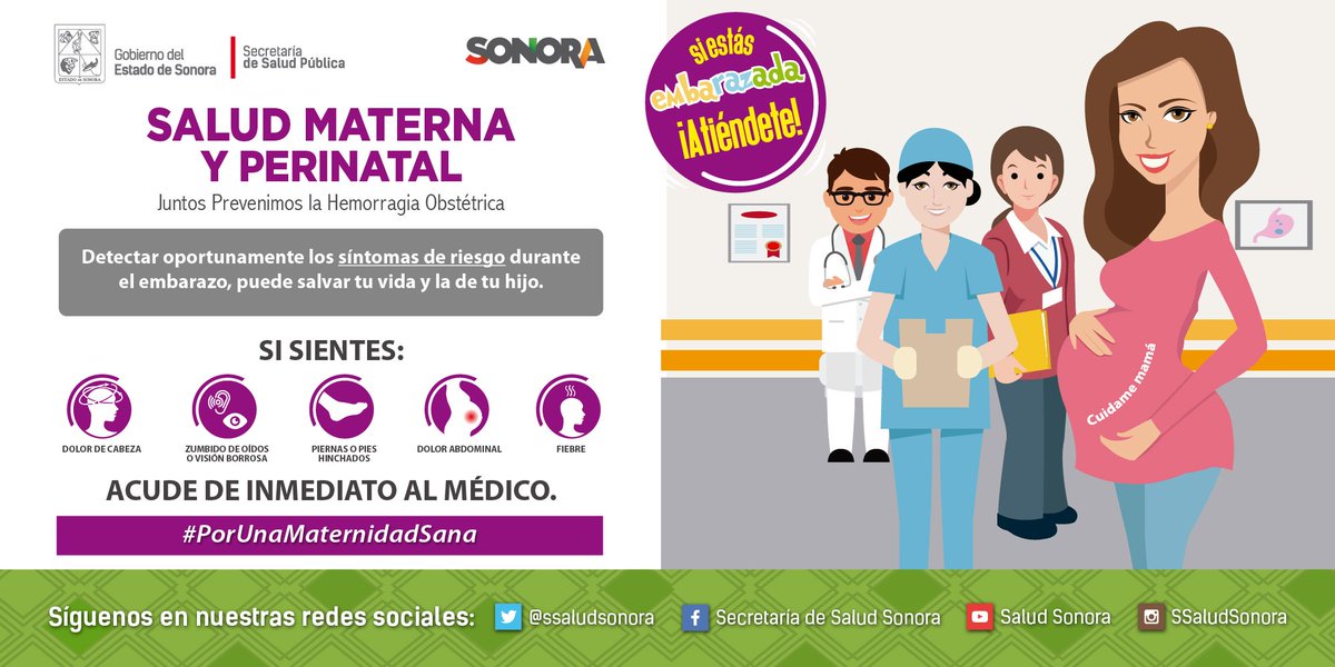 En el mes de la Salud Materna y Perinatal, trabajamos #PorUnaMaternidadSana acude a tu Médico en caso de los siguientes síntomas. #PlanAccionesSalud #SaludSonora