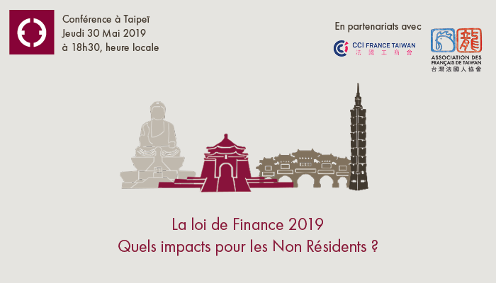 GroupeEquance's tweet photo. Conférence à Taipeï, la loi de Finances 2019, quels impacts pour les non-résidents ? Place limitée, pensez à réserver| Blog Equance https://t.co/hNJf00gn7R https://t.co/cY6oUt1eya