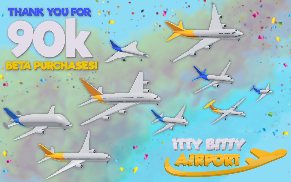 Naco88 On Twitter Over 90000 People Have Now Purchased - itty bitty airport beta roblox