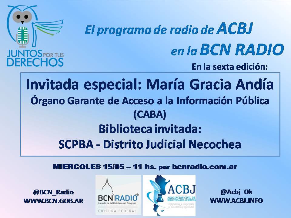 ACBJ_OK's tweet photo. Mañana 11 hs. hablamos de #AccesoAlaInformación y con colegas de la Biblioteca del Poder Judicial de Necochea en #JuntosPorTusDerechos el programa de radio de #ACBJ por la @BCN_RADIO. Gracias por acompañarnos en #ACBJRADIO no te lo pierdas!!! https://t.co/dA6vJmWZ0o