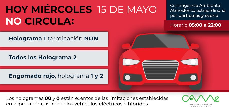 CAMegalopolis's tweet photo. En la #ContingenciaAmbiental extraordinaria por partículas y ozono, #HoyNoCircula del miércoles 15 de mayo aplica para:

🔴 Holograma 1 terminación placa #NON y #EngomadoRojo terminación 3 y 4, y TODOS los holograma 2.

➡ https://t.co/7cp6TVdS4T 

🚙🚌🚗🚐🚕

#CAMegalópolis https://t.co/giT6LKGO0a