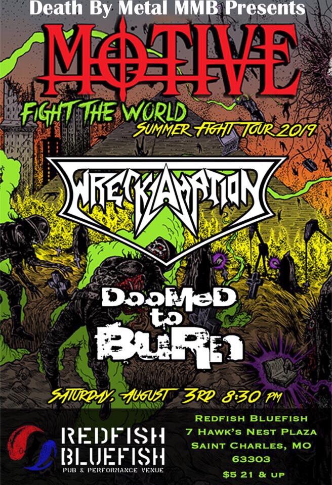 DoomedBurn's tweet photo. We’re stoked to be playing this great show! @DeathByMetalSTL @Wrecklofficial and Motive https://t.co/f1ZeLtOFzt