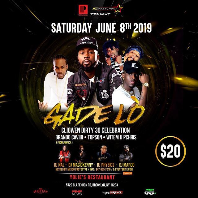 Cliowen's tweet photo. 👀 Gade Lò 👀 Gade Lò 👀🇭🇹 Saturday June 8💥it’s gon be lit 🔥@cliowen Dirty30 Celebration 🍾 @ Yolie’s Bar &amp; Restaurant in Brooklyn with @topson_ @witem_burr @pchriskafou &amp; @brandocaviir 🇯🇲 music by @djnal_100.5_fm @djmagickenny @djphysics &amp; more... T… https://t.co/ypc7T1rObN https://t.co/2Dn0HG2wAe