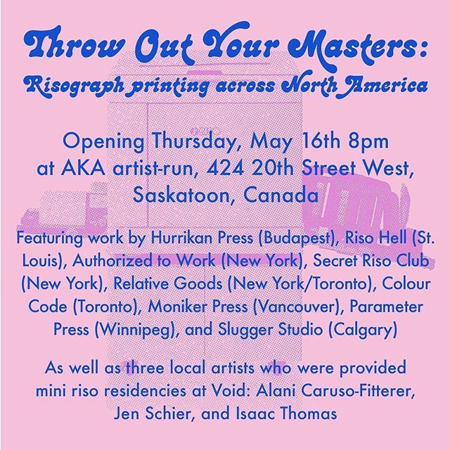 voidgallery's tweet image. In two days this is happening @aka_artist_run, featuring the work of so many great print studios including @hurrikanpress, @risohell, @authorizedtowork, @secret_riso_club, @relativegoods, @colourcodeprint, @monikerpress, @parameter_press, and @sluggerstu… bit.ly/2W4jN6z