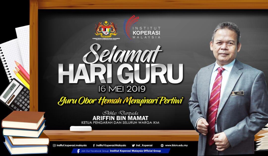 Institut Koperasi Malaysia On Twitter Selamat Hari Guru Dari Saya Dan Warga Ikm Terimakasihcikgu Teamikm Hariguru2019