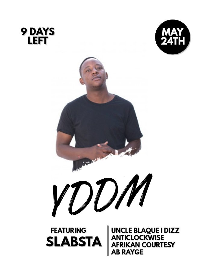 Slabsta's tweet photo. THE COUNTDOWN IS ON! @MagSA_'s YDDM Ep drops on the 24th May 2019. Featuring artists such as @DizzHHC @Ab_Rayge @Slabsta and more. 🎵🇿🇦 https://t.co/JGCp5vTkVj
