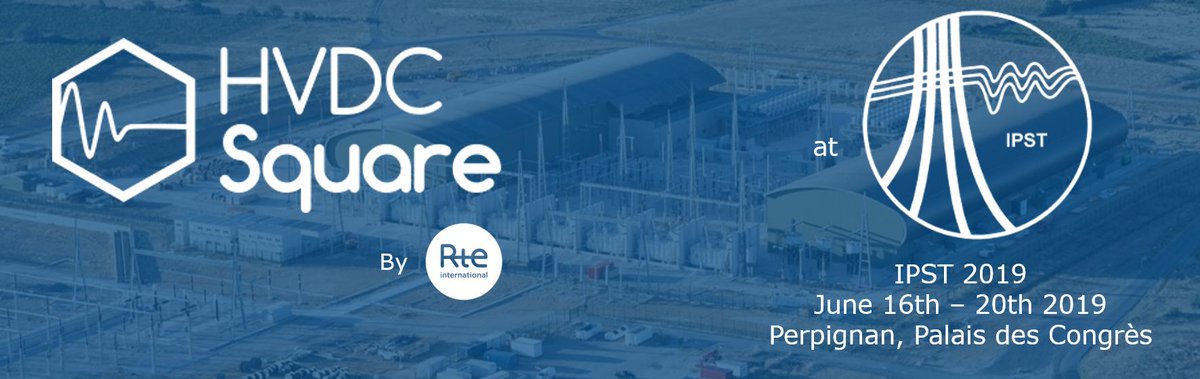 We will be delighted to discuss #PowerSystemsTransients with you during #IPST2019 in Perpignan. 
hvdcsquare.com/hvdc-square-at… #HVDCNews #HVDCSquare