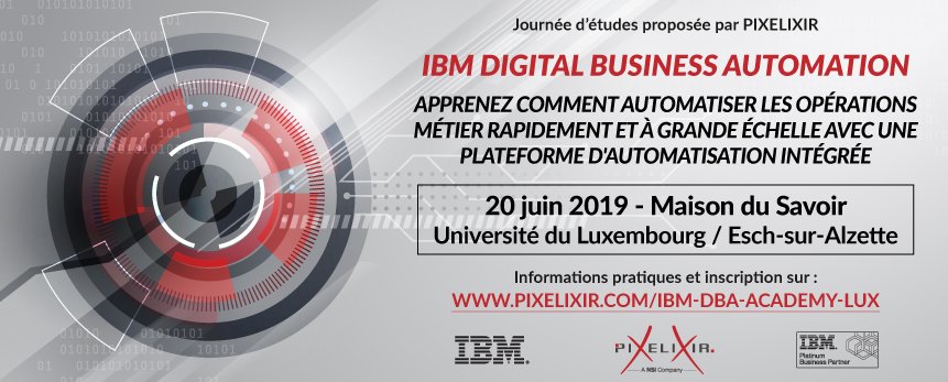 Pixelixir's tweet image. PIXELIXIR vous convie ce 20 juin 2019, à la Maison du Savoir de l’Université du Luxembourg, à une journée d'études afin d’explorer tous les aspects de “IBM Digital Business Automation platform”, des besoins des métiers exprimés à son utilisation effective bit.ly/2LKdW2b