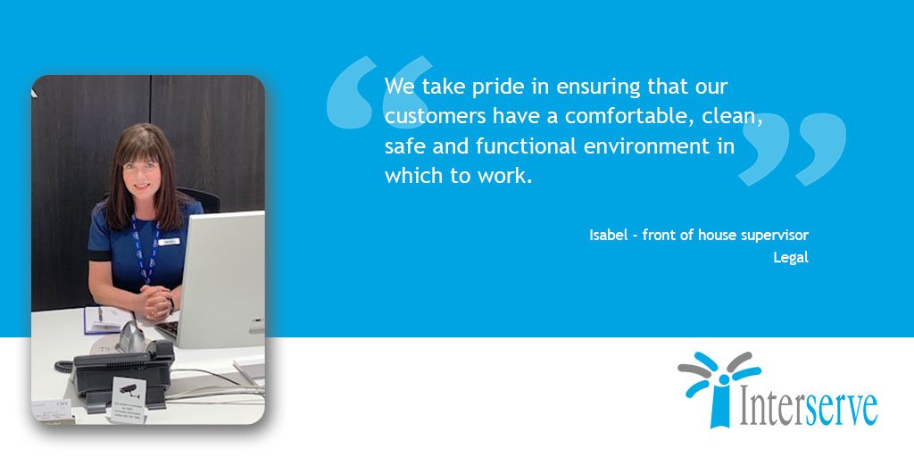 As #WorldFMDay continues so too do our celebrations of our frontline heroes. This is Isabel, #FrontOfHouse supervisor "We take pride in ensuring that our customers have a comfortable, clean, safe and functional environment in which to work." #Interserve #FacMan @InterserveNews
