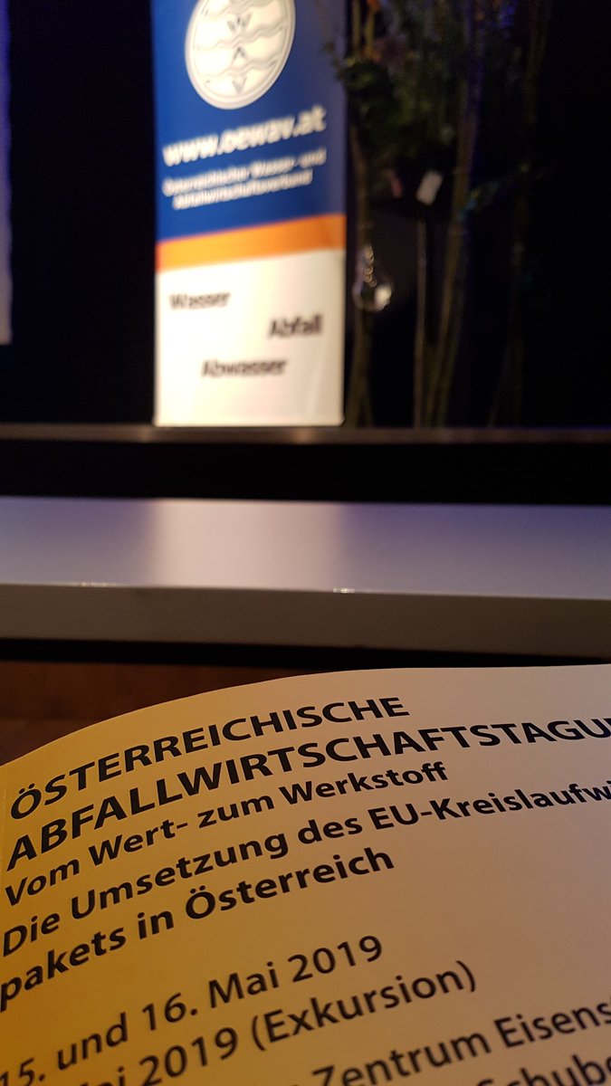 Start der Abfallwirtschaftstagung in Eisenstadt. Umsetzung der CE. Und im Titel findet sich das stoffliche wieder. What about maintain, refurbish, remanufacture und re-use? #awt2019