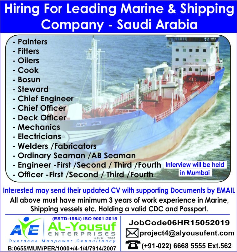 alyousufjobs's tweet photo. HR06 LEADING #MARINE & #SHIPPING_COMPANY #VACANCIES #SAUDI_ARABIA
Positions:
#Chief_Engineer
#Engineer_First /#Second / #Third /#Fourth
#Chief_Officer
#Officer-#First /#Second /#Third /#Fourth
#Deck_Officer
#Bosun
#Cook etc.
Interested apply by email-project4@alyousufent.com https://t.co/7D5QcUMRsS