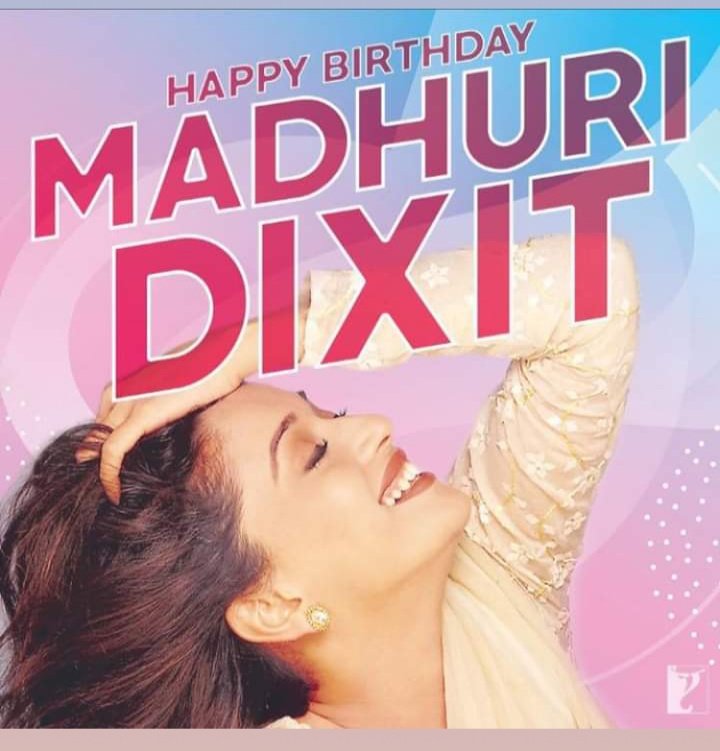 Happy birthday Madhuri Dixit 