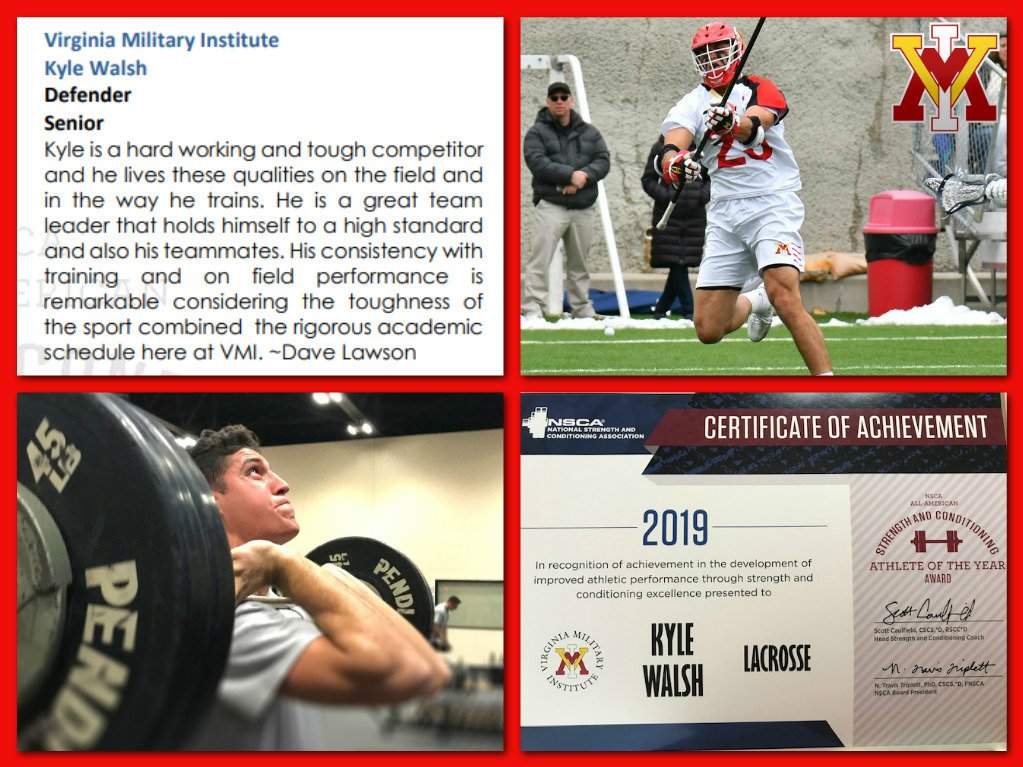 CoachDBLawson's tweet photo. Congrats to #VMI #Keydet Kyle Walsh on being named a 2019 NSCA Strength and Conditioning All American. He represents the Institute, his team & his family in a positive manner by his work ethic and toughness. #TheRealInstitute
#TrainHardPlayFast #Lacrosse #Leader #HardCorps https://t.co/Os8UdCIRGG