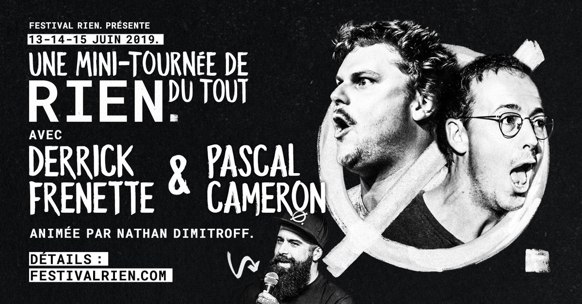 𝗨𝗡𝗘 𝗠𝗜𝗡𝗜-𝗧𝗢𝗨𝗥𝗡𝗘𝗘 𝗗𝗘 𝗥𝗜𝗘𝗡. 𝗗𝗨 𝗧𝗢𝗨𝗧
Le Festival RIEN. ne peut pas attendre jusqu’en septembre pour vous faire rire… nous sommes donc bien content de vous présenter cette mini-tournée les 13, 14 et 15 juin prochain. Info : Festivalrien.com