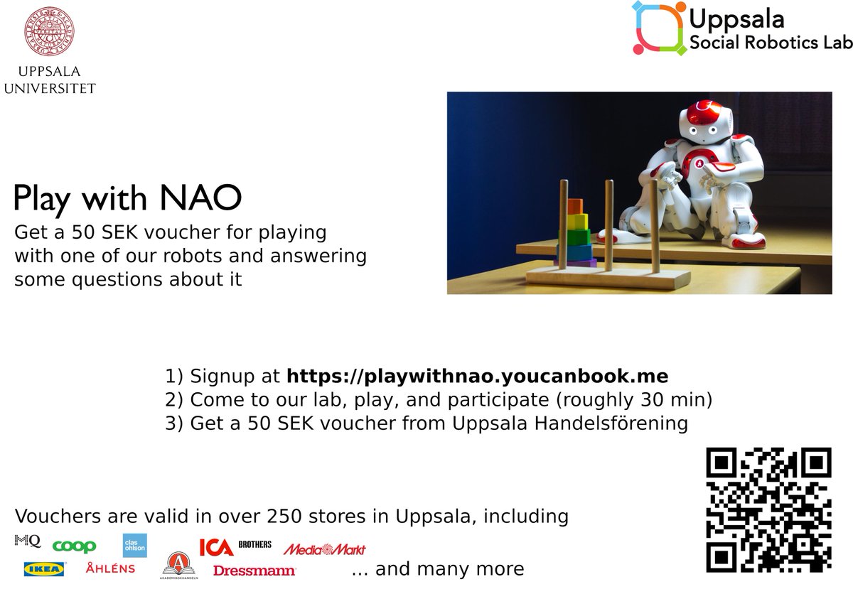 If you are a student and living in Uppsala (Sweden) I have exciting news. You can get a 50 SEK voucher for playing with one of our robots (~30 min)
Signup: playwithnao.youcanbook.me
<a href="/USR_Lab/">Uppsala Social Robotics Lab</a> <a href="/alexyuangao/">Gao Yuan (Alex)</a> 
#UppsalaUniversity