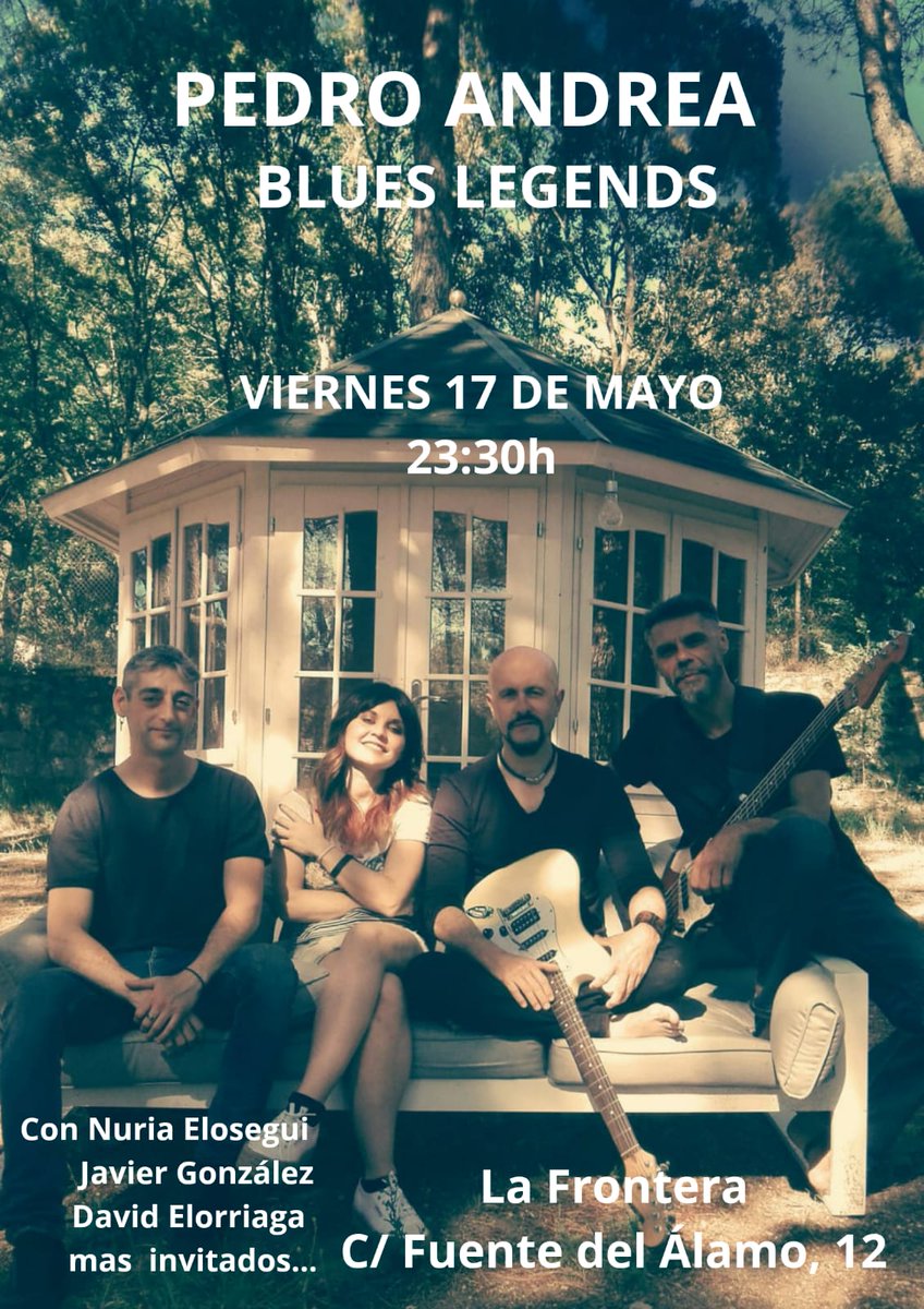 PEDRO ANDREA Blues Legends, este viernes, 17 de mayo, en La Frontera Villalba

#PedroAndrea #PedroAndreaBluesLegends