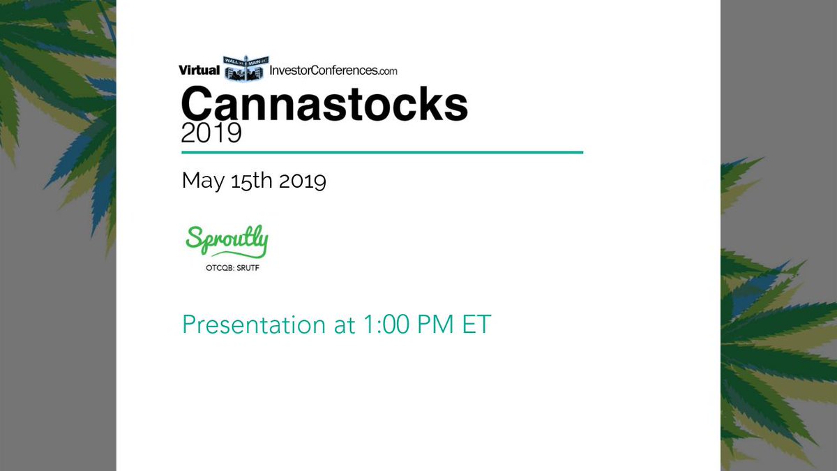 Spend your lunch break with <a href="/SproutlyCanada/">Sproutly Inc.</a> (OTCQB: $SRUTF, CSE: $SPR) as they present at 1 PM ET at the #cannastocks2019 conference. 

Join the presentations: bit.ly/2Q26AFS 
<a href="/OTCMarkets/">OTC Markets Group</a> <a href="/CSE_News/">CSE</a>