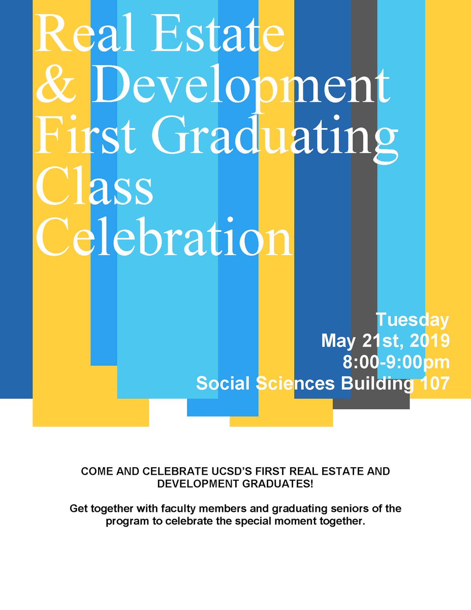 USPUCSD's tweet image. Next week we will be celebrating the first class of Real Estate &amp;amp; Development Graduates. If you have a few minutes, we would love for you to join us!