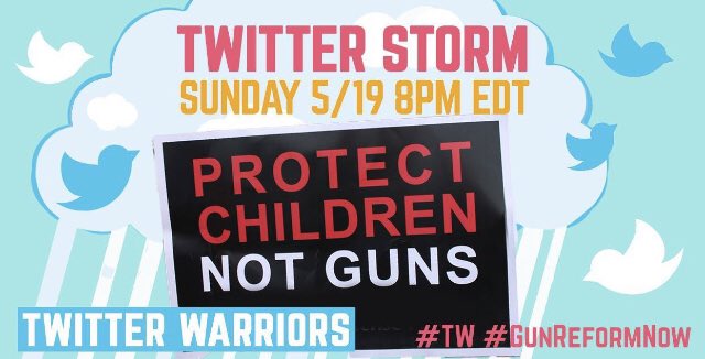 🔥⚡️🔥⚡️🔥⚡️
TWITTERSTORM
#GunReformNow
☀️⭐️🔥☀️⭐️🔥
We need #CommonSenseGunReform NOW!!!
Too many school mass shootings. 
Join us
May 19
8-9PM ET
Tweetsheet here👇👇👇
bit.ly/2WIlHa4