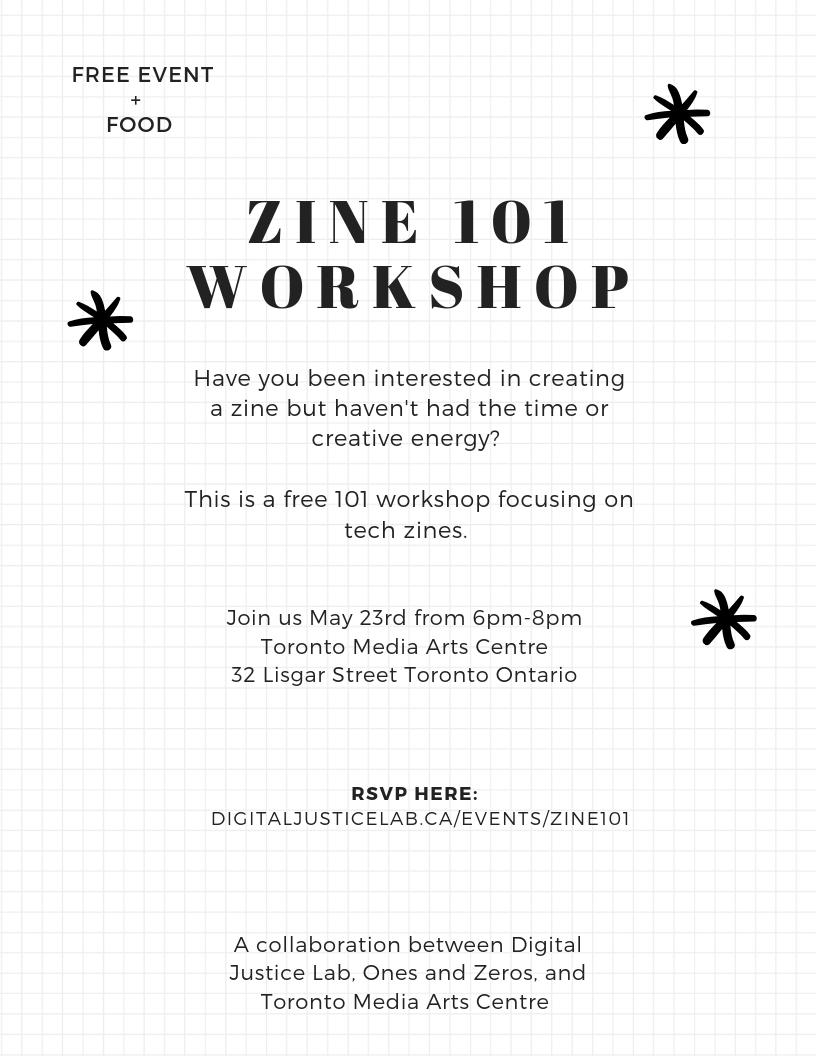 Next Thursday we will be hosting a Zine 101 workshop with <a href="/onesandzerosca/">Ones and Zeros</a> + <a href="/TOMediaArts/">TMAC</a>. It is free + we have food at 32 Lisgar Street in Toronto 

Come join us, we will be working on tech zines! 

Sign up here digitaljusticelab.ca/events/zine101