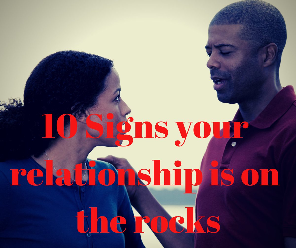 10 Signs your relationship is on the rocks youtu.be/Z1xPx3kSZKE