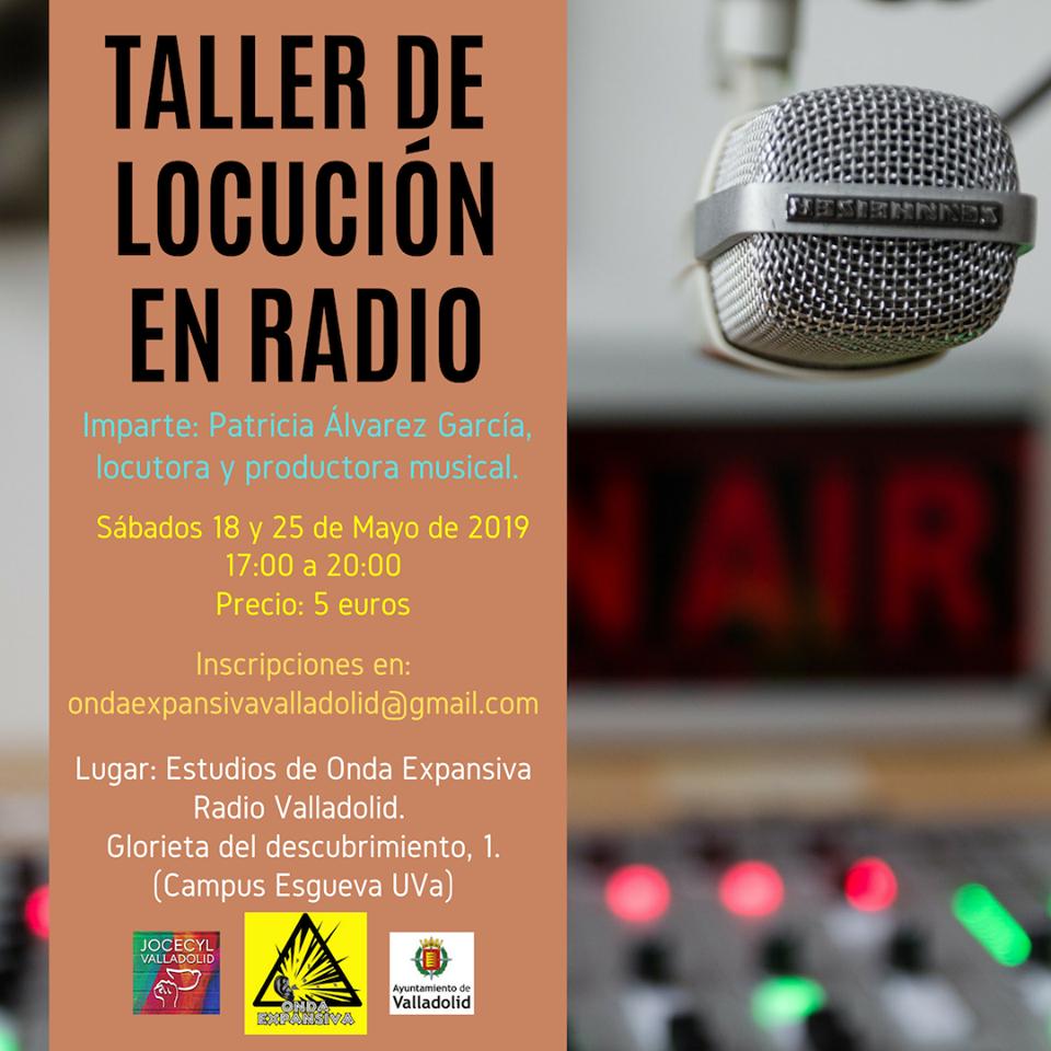 ¡ÚLTIMAS PLAZAS para el Taller de LOCUCIÓN en RADIO!
Plazas limitadas por orden de inscripción. Sábados 18 y 25 Mayo de 17 a 20.
#radio #VLL #Valladolid #cursos #escuela #radiolibre #radiocomunitaria #agenda #vallagenda #locución #micro #joce #jocecyl #Taller