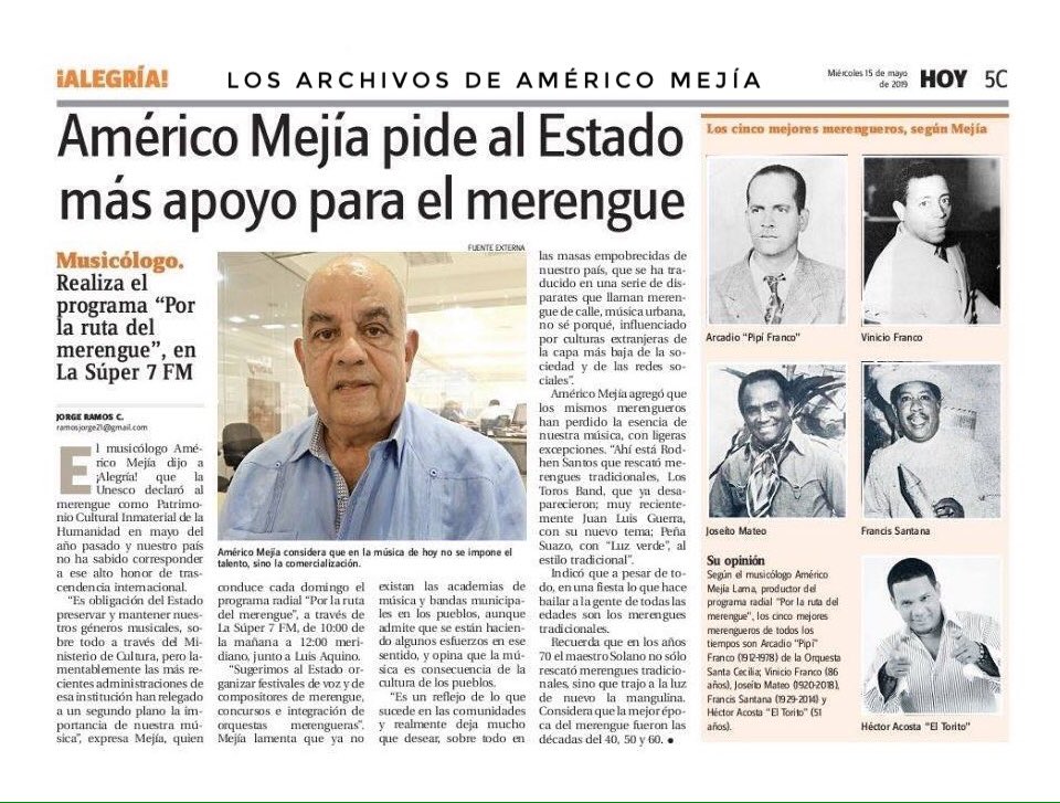 Edición impresa del periódico "Hoy"  nótese la fecha 15 mayo 2019. El señor Américo Mejía, (Estudioso de nuestra música. No musicólogo), pide al Estado más apoyo para el merengue.