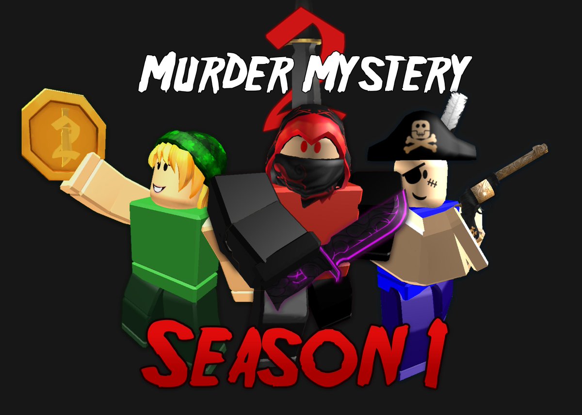 Nikilis On Twitter Welcome To Murder Mystery 2 Season 1 Coming Soon - roblox mm2 twitter