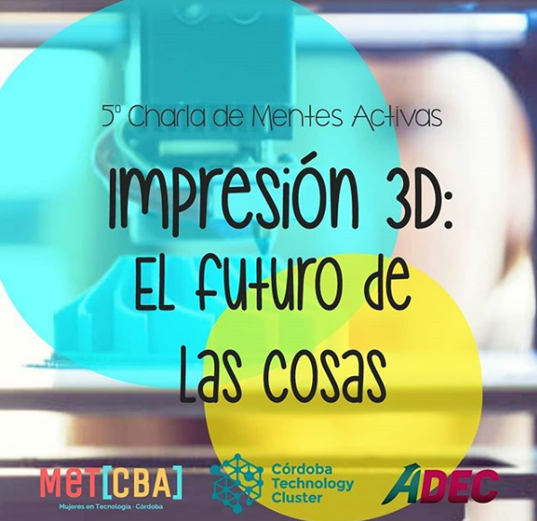 desafio_app's tweet photo. 💡Nueva edición de #CharlaDeMentesActivas. El próximo sábado 18 de mayo aprenderemos sobre Impresión 3D: el futuro de las cosas. Más info 👉https://t.co/8AhJCaJMo1 #VosSosParte
Nos acompañan @met_CBA @ClusterCba @ADECCBA https://t.co/pD1d37DKIG
