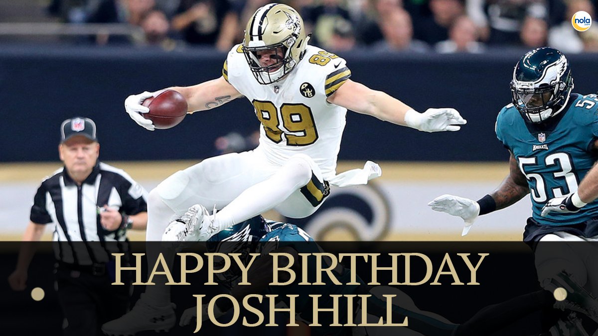 Happy birthday, Josh Hill!   