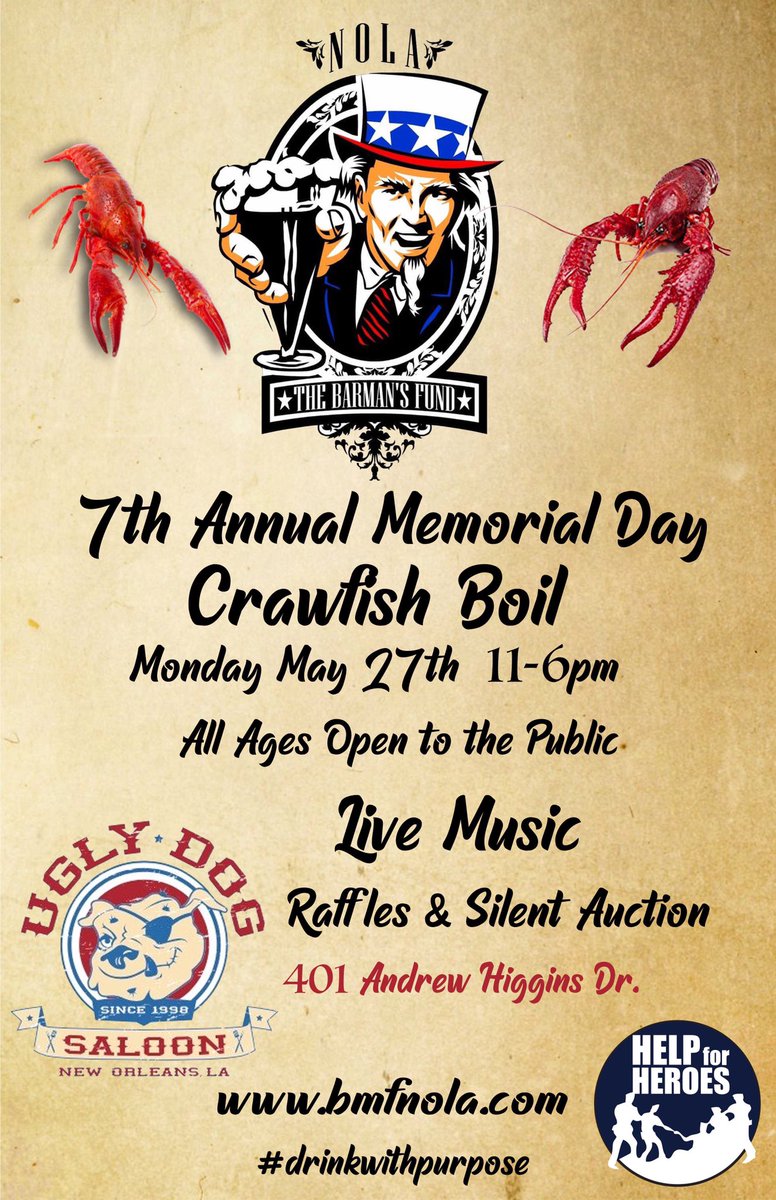 TheBarmansFund's tweet photo. #DWPNOLA at The Barman’s Fund 7th Annual Memorial Day Crawfish Boil - Monday May 27th 11-6pm at @ugly_bbq 401 Andrew Higgins NOLA for @help4heroesgno  Sponsors include @dixiebrewco &amp; @BoldenVodka #DrinkWithPurpose https://t.co/7S4KJopHQv