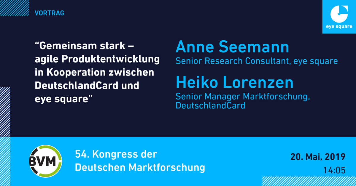 eyesquare's tweet photo. Next Monday, our Senior Research Consultant Anne Seemann &amp; Heiko Lorenzen from @deutschlandcard will be talking about agile #productdevelopment in the cooperation of the two companies at the 54. @BVMKongress. Our experts are also happy to welcome you at our booth! #marketresearch https://t.co/CQE5eISUWX