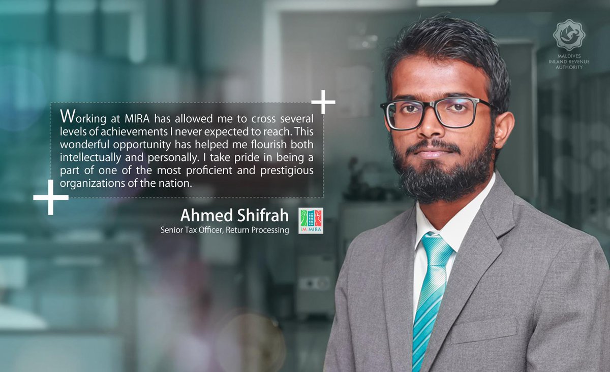 MIRAmaldives's tweet photo. Ahmed Shifrah - Senior Tax Officer, Return Processing.
#IMMIRA https://t.co/auK506pvcb