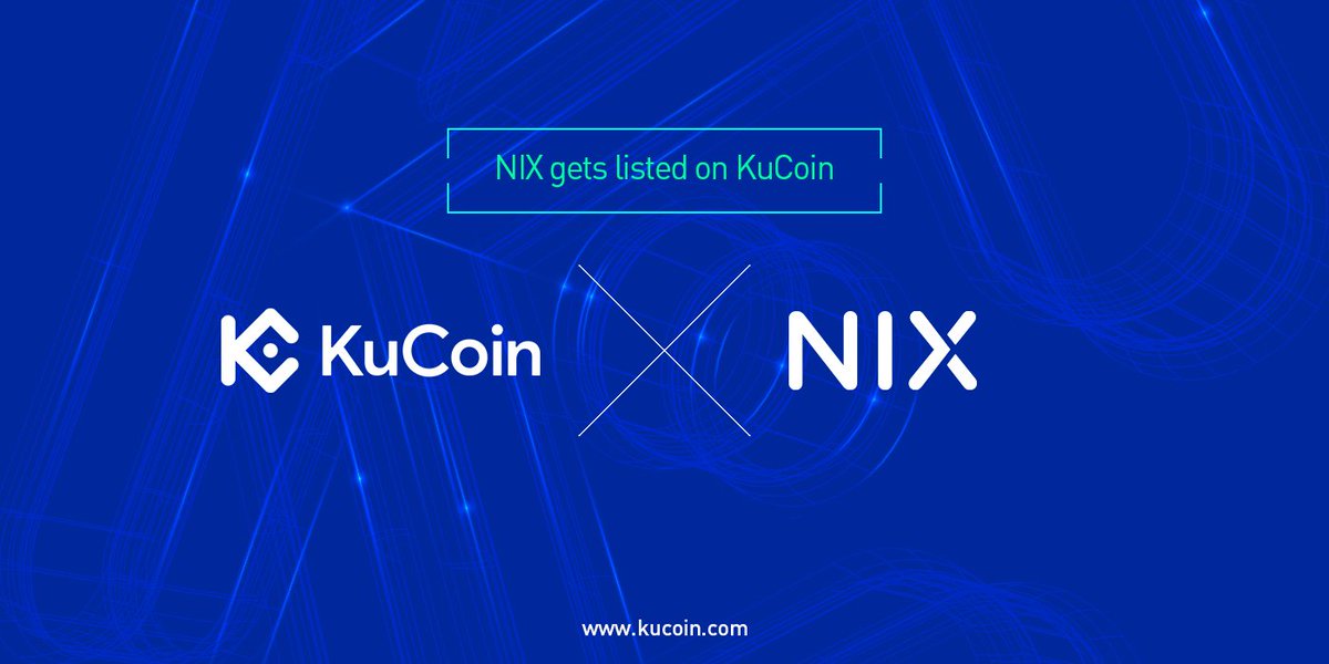 KuCoinUpdates's tweet photo. NIX (NIX) is now available on KuCoin, you can deposit now. Supported trading pairs include NIX/BTC and NIX/ETH. Trading will start on May 16, 2019 at 18:00 (UTC+8) and withdrawal will open on May 18, 2019 at 18:00 (UTC+8).

@NIXplatform #KCS #NIX #BTC #ETH https://t.co/EIToSjPvdI