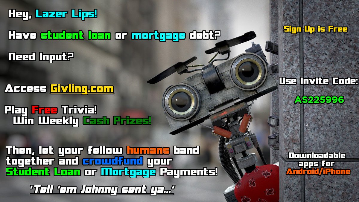 AyJaySimon's tweet photo. @Givling Yo Momma was a snowblower! https://t.co/409do6yCWh Invite Code: AS225966 #givlingcode #studentloans #loans #mortgage #studentdebt #debt #mobilegames #crowdfunding #trivia #robots #robot #johnny5 #RobotWars #Androidgames #iphone #shortcircuit #sciencefiction #Frankenstein @Givling https://t.co/uJRySGCVip