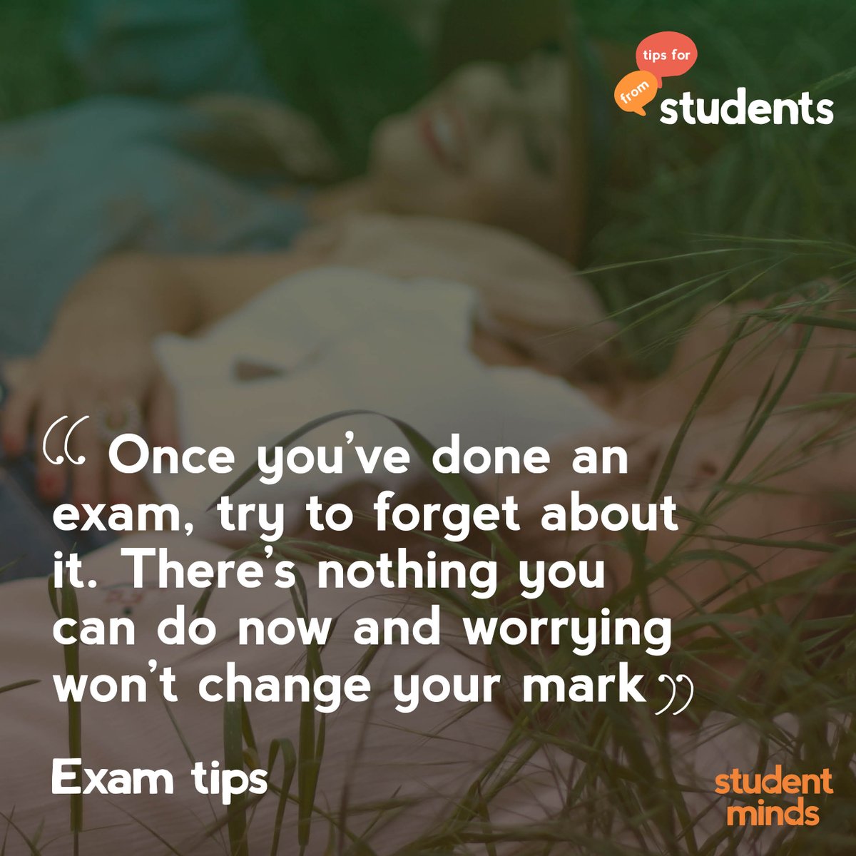 Worried about how your exam went? Worrying won’t change your mark so try and forget about the exam and reward yourself, you did it! ow.ly/Reie50u9HNv #MentalHealthAwarenessWeek