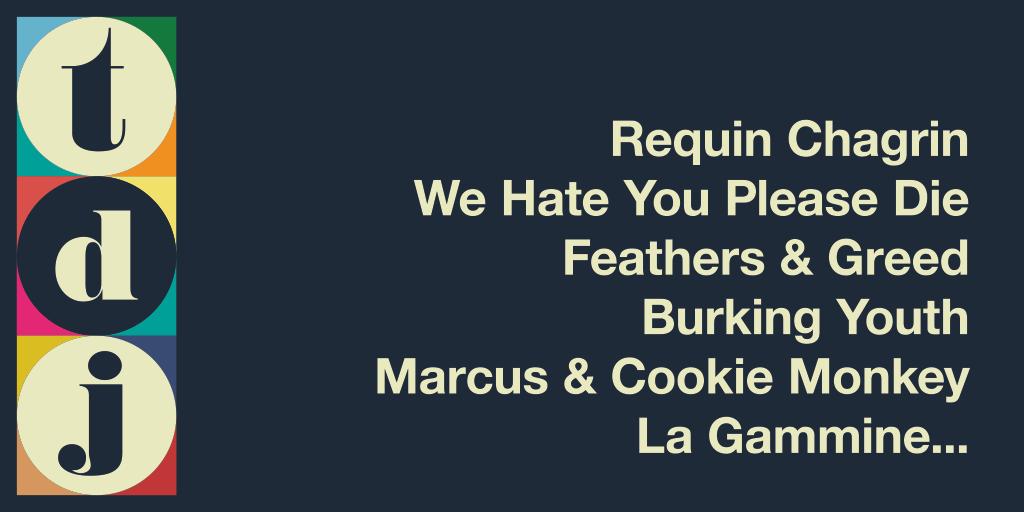 🌴 Annonce #3 🌴
LesTDJ @Rouen & @RegionNormandie 

#RequinChagrin #WeHateYouPleaseDie #FeathersAndGreed #BurkingYouth #MarcusAndCookieMonkey #LaGammine

#LesTDJ #ConcertsGratuits