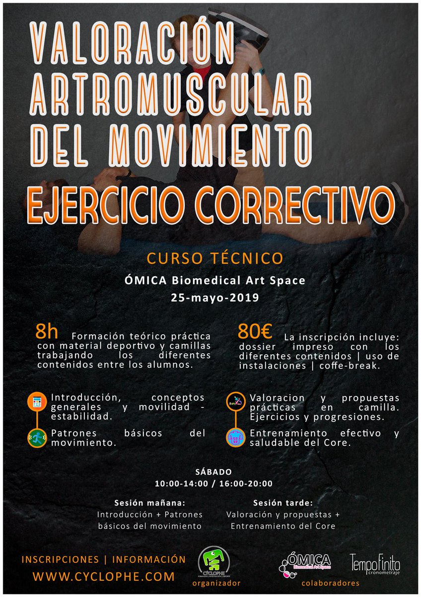 VALORACIÓN ARTROMUSCULAR. EJERCICIOS CORRECTIVOS. Curso de formación organizado por CYCLOPHE. Un proyecto de TEMPO FINITO. - mailchi.mp/b95b414ccd07/c…