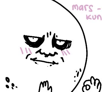 mars kun uwu *blushes and hides away * 