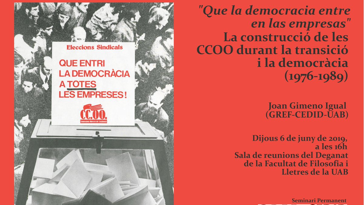El proper seminari del GREF-CEDID anirà a càrrec de Joan Gimeno Igual i durà per títol '"Que la democracia entre en las empresas". La construcció de les CCOO durant la transició i la democràcia (1976-1989)'

🗓️6 de juny, a les 16h - Sala de Reunions del Deganat de @LletresUAB