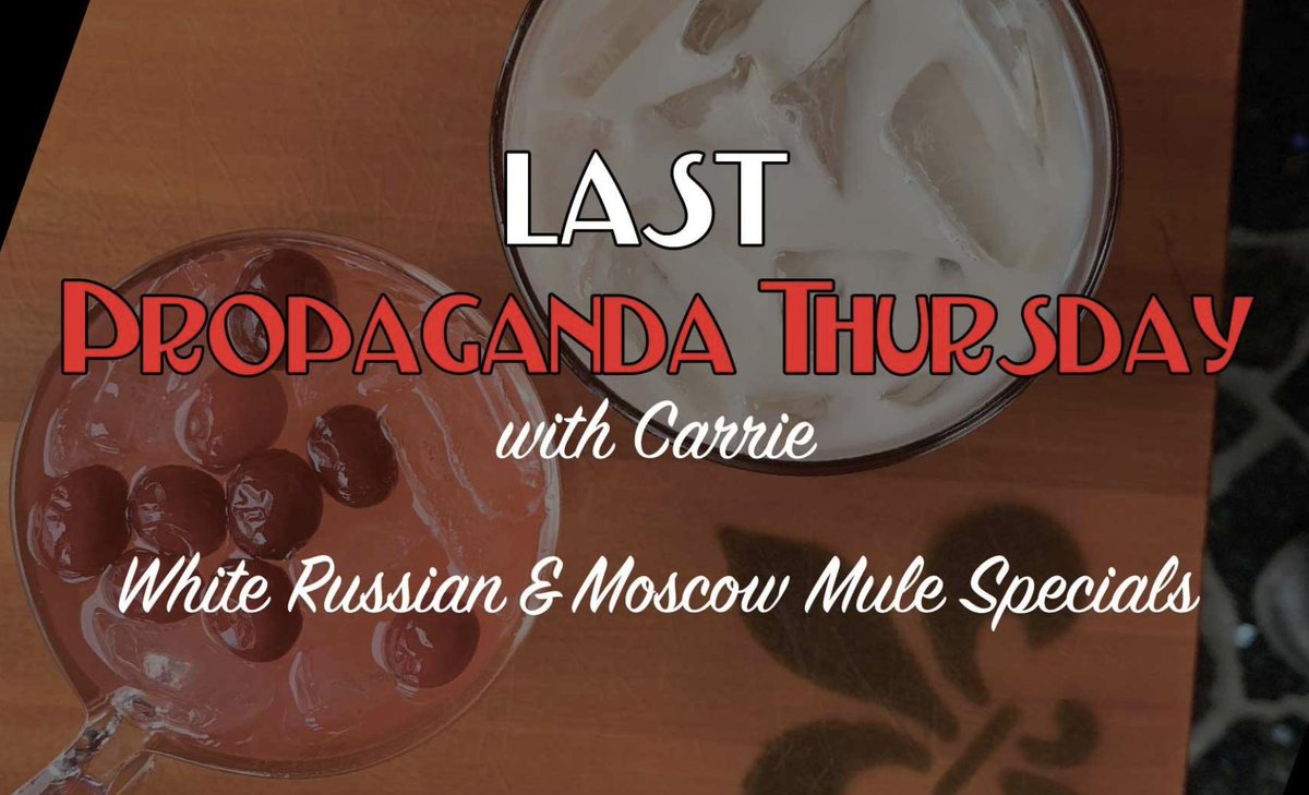 PropagandaSTL's tweet photo. Tonight is our very last Thursday, come get your fill of Moscow Mules and White Russians! https://t.co/xIOoCLJPkh