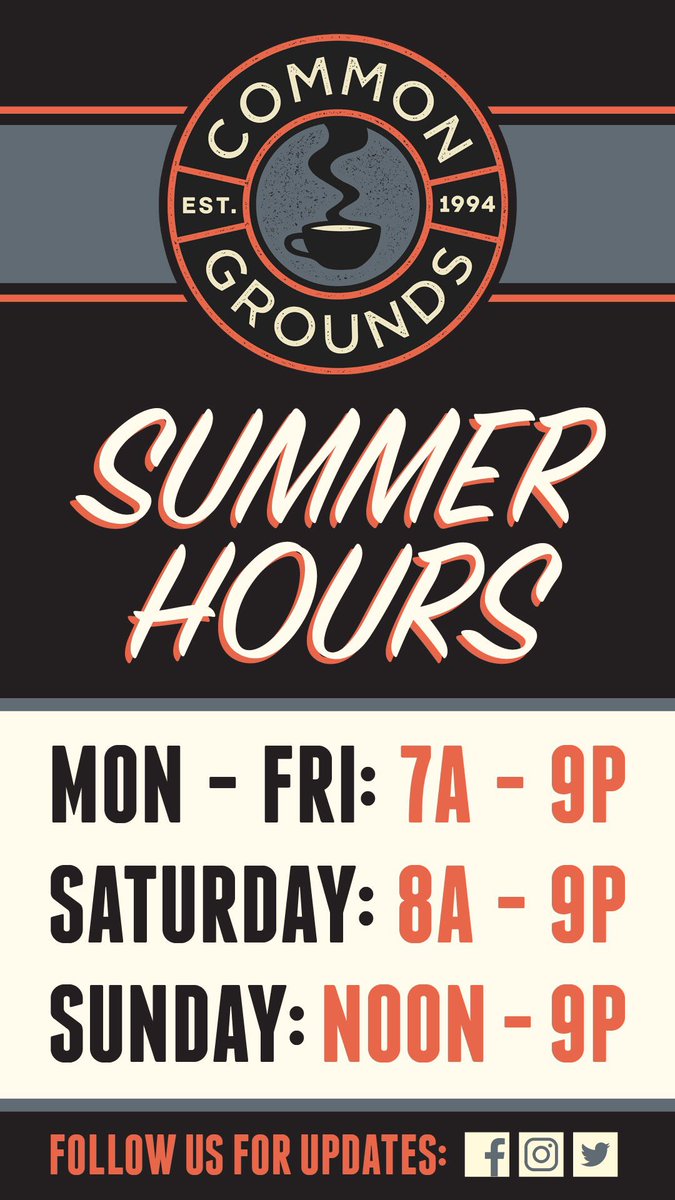 New summer hours ☀️