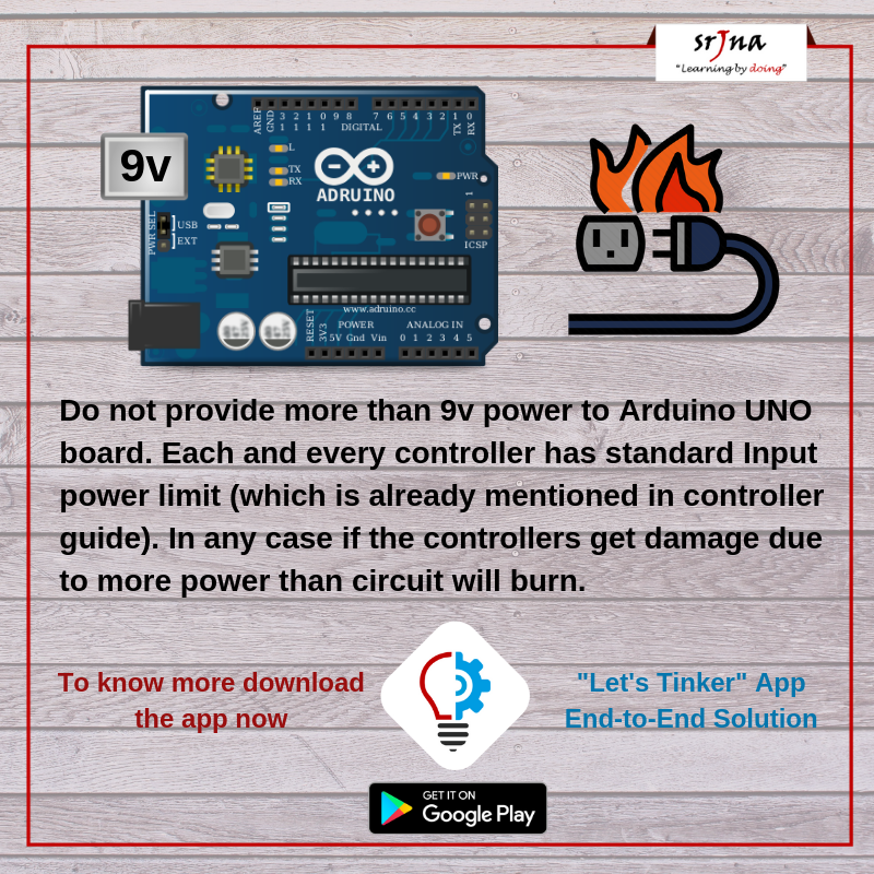 tinkerlygroup's tweet photo. 🚫 Do not provide more than 9v power to Arduino UNO board🚫

Why?? To know more install the Let's Tinker app now: https://t.co/Flai6RVLLo

#Srjna #KuchNayaSikhaye #AIMtoinnovate #edtech #stem #innovateindia #ATAL #tinkering #technology #LetsTinker #imagination #arduino https://t.co/fBIhOsucIq