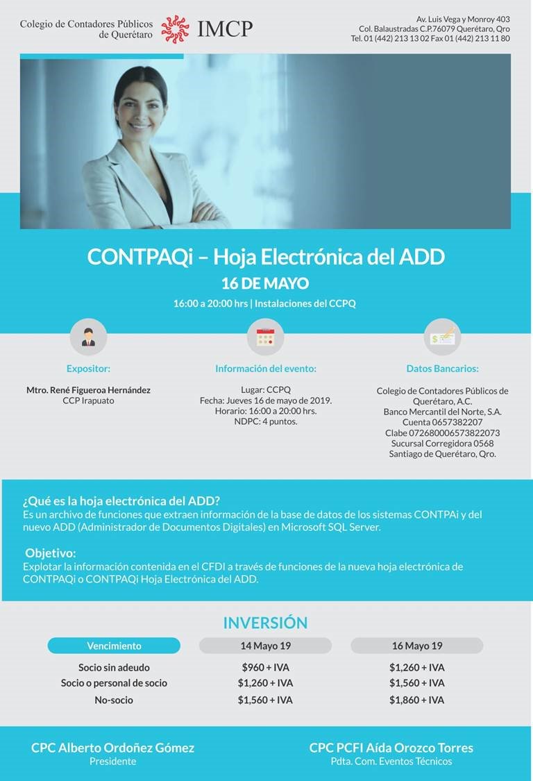 ccpqro's tweet photo. Los invitamos a nuestro evento técnico, CONTPAQi – Hoja Electrónica del ADD, el día de hoy 16 de mayo en las instalaciones del CCPQ, aprovecha por ser mes del contador pagas uno y asisten dos https://t.co/UXcnWuzBLz