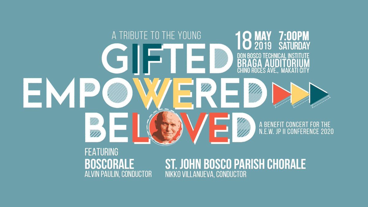 Boscorale's tweet photo. IF WE LOVE - A Benefit Concert for the New Evangelization Workshops in honor of St. John Paul II

Witness amazing talents and wonderful music performed by The St. John Bosco Parish Choral and The Boscorale!

May 18 | 7PM
Braga Auditorium, Don Bosco Technical Institute Makati https://t.co/vb0LOsY8OY